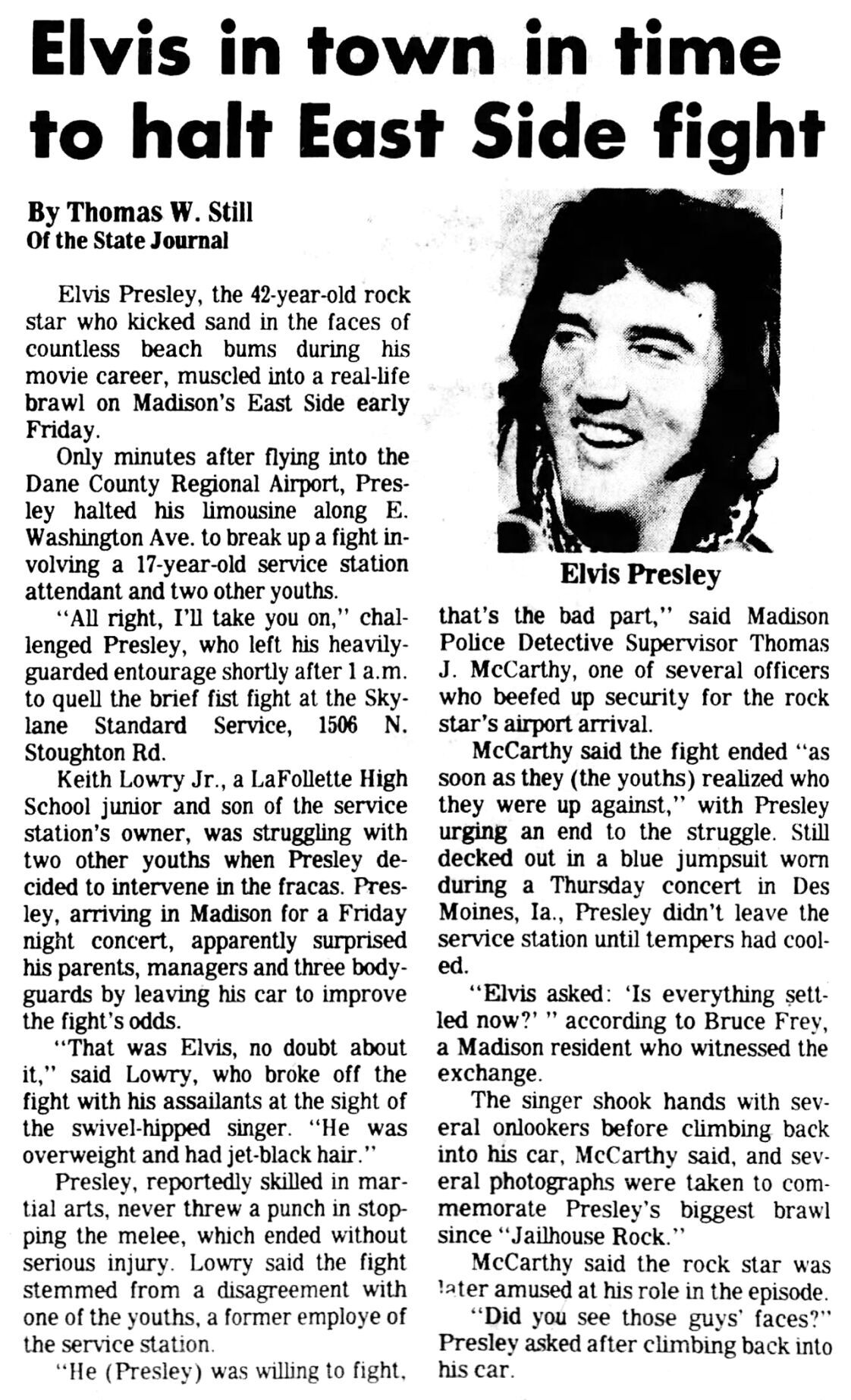 Elvis in town to halt East Side fight